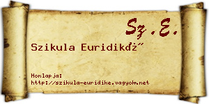 Szikula Euridiké névjegykártya